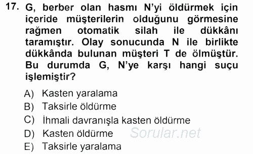 Ceza Hukukuna Giriş 2012 - 2013 Dönem Sonu Sınavı 17.Soru