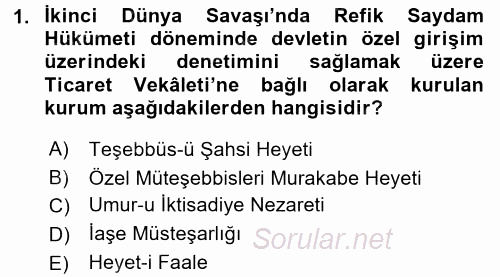 Türkiye Cumhuriyeti İktisat Tarihi 2016 - 2017 3 Ders Sınavı 1.Soru