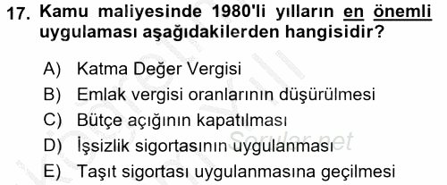 Türkiye Cumhuriyeti İktisat Tarihi 2016 - 2017 3 Ders Sınavı 17.Soru