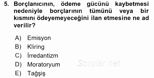 Türkiye Cumhuriyeti İktisat Tarihi 2016 - 2017 3 Ders Sınavı 5.Soru