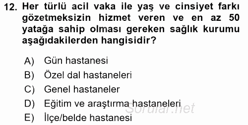 Sosyal Hizmet Mevzuatı 2015 - 2016 Dönem Sonu Sınavı 12.Soru