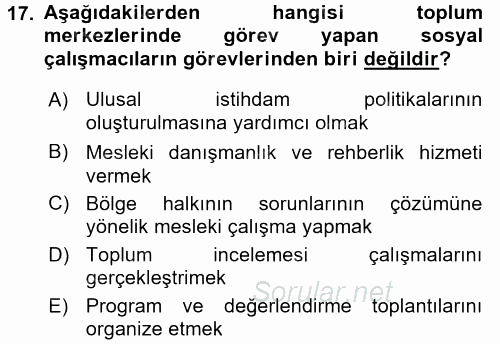 Sosyal Hizmet Mevzuatı 2015 - 2016 Dönem Sonu Sınavı 17.Soru