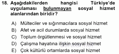 Sosyal Hizmet Mevzuatı 2015 - 2016 Dönem Sonu Sınavı 18.Soru