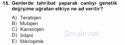 Gıda Güvenliğinin Temel Prensipleri 2013 - 2014 Tek Ders Sınavı 15.Soru