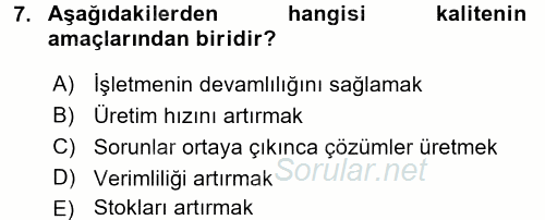 Konaklama Hizmetlerinde Kalite Yönetimi 2017 - 2018 Ara Sınavı 7.Soru