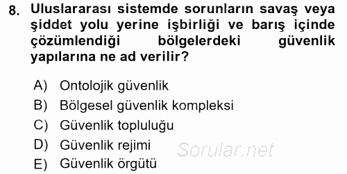 Uluslararası İlişkiler Kuramları 2 2015 - 2016 Dönem Sonu Sınavı 8.Soru