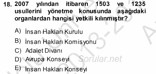 İnsan Hakları Ve Kamu Özgürlükleri 2013 - 2014 Ara Sınavı 18.Soru