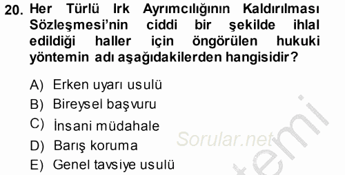 İnsan Hakları Ve Kamu Özgürlükleri 2013 - 2014 Ara Sınavı 20.Soru