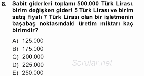 Finansal Yönetim 2014 - 2015 Tek Ders Sınavı 8.Soru