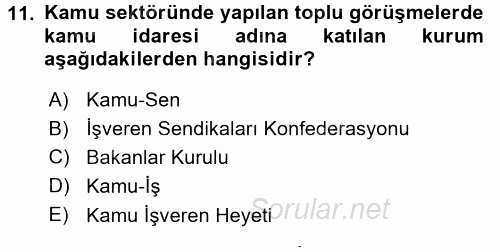Çalışma İlişkileri 2015 - 2016 Dönem Sonu Sınavı 11.Soru