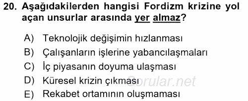 Çalışma Sosyolojisi 2016 - 2017 Ara Sınavı 20.Soru
