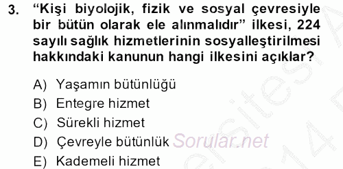 Temel Sağlık Hizmetleri 2013 - 2014 Ara Sınavı 3.Soru