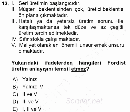 Çağdaş Lojistik Uygulamaları 2016 - 2017 Ara Sınavı 13.Soru