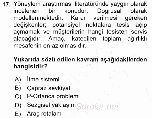 Çağdaş Lojistik Uygulamaları 2016 - 2017 Ara Sınavı 17.Soru