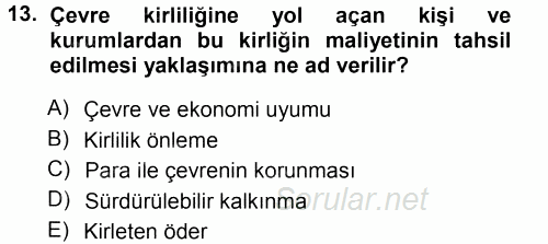 Çevre Sorunları ve Politikaları 2013 - 2014 Tek Ders Sınavı 13.Soru