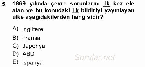 Çevre Sorunları ve Politikaları 2013 - 2014 Tek Ders Sınavı 5.Soru