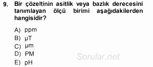 Çevre Sorunları ve Politikaları 2013 - 2014 Tek Ders Sınavı 9.Soru