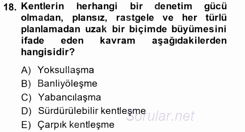 Toplumsal Yaşamda Aile 2014 - 2015 Tek Ders Sınavı 18.Soru