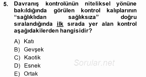 Toplumsal Yaşamda Aile 2014 - 2015 Tek Ders Sınavı 5.Soru