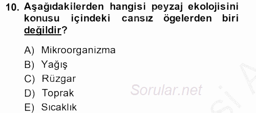 Peyzaj Çevre ve Tarım 2014 - 2015 Ara Sınavı 10.Soru