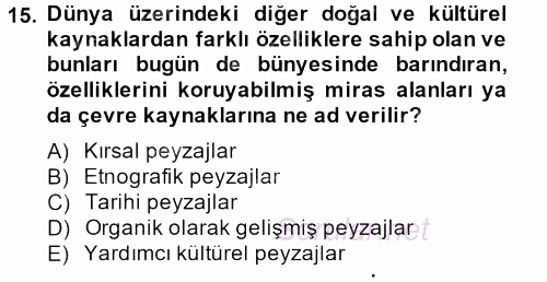 Peyzaj Çevre ve Tarım 2014 - 2015 Ara Sınavı 15.Soru