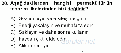 Peyzaj Çevre ve Tarım 2014 - 2015 Ara Sınavı 20.Soru