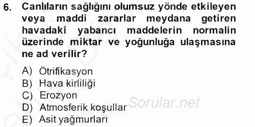Peyzaj Çevre ve Tarım 2014 - 2015 Ara Sınavı 6.Soru