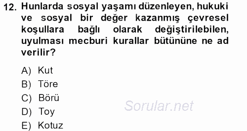 Uygarlık Tarihi 1 2013 - 2014 Dönem Sonu Sınavı 12.Soru