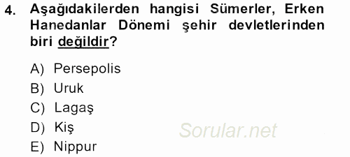 Uygarlık Tarihi 1 2013 - 2014 Dönem Sonu Sınavı 4.Soru