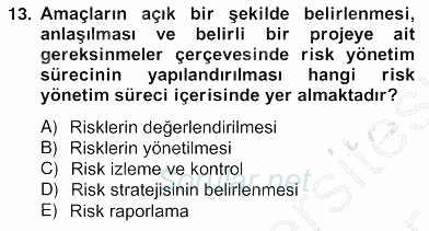 Sporda Risk Yönetimi 2012 - 2013 Ara Sınavı 13.Soru