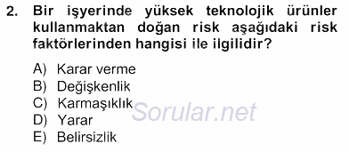 Sporda Risk Yönetimi 2012 - 2013 Ara Sınavı 2.Soru