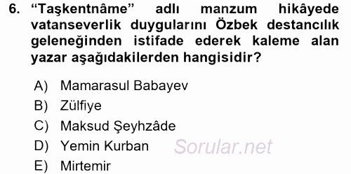 Çağdaş Türk Edebiyatları 2 2015 - 2016 Tek Ders Sınavı 6.Soru