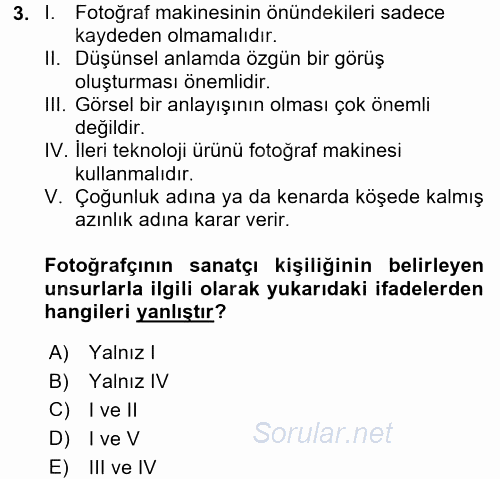 Fotoğraf Kültürü 2016 - 2017 Dönem Sonu Sınavı 3.Soru