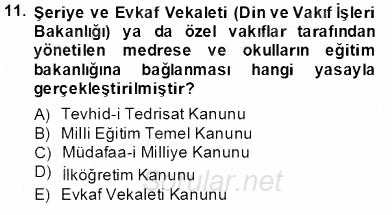 Türk Eğitim Sistemi Ve Okul Yönetimi 2013 - 2014 Tek Ders Sınavı 11.Soru