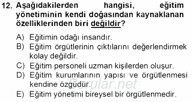 Türk Eğitim Sistemi Ve Okul Yönetimi 2013 - 2014 Tek Ders Sınavı 12.Soru