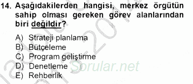 Türk Eğitim Sistemi Ve Okul Yönetimi 2013 - 2014 Tek Ders Sınavı 14.Soru