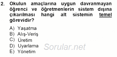 Türk Eğitim Sistemi Ve Okul Yönetimi 2013 - 2014 Tek Ders Sınavı 2.Soru