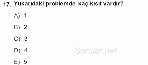 Yöneylem Araştırması 1 2013 - 2014 Ara Sınavı 17.Soru