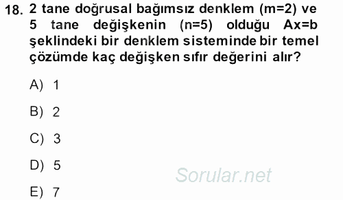 Yöneylem Araştırması 1 2013 - 2014 Ara Sınavı 18.Soru