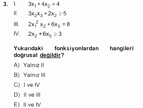 Yöneylem Araştırması 1 2013 - 2014 Ara Sınavı 3.Soru