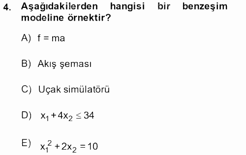 Yöneylem Araştırması 1 2013 - 2014 Ara Sınavı 4.Soru