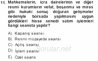 Borsaların Yapısı ve İşleyişi 2013 - 2014 Ara Sınavı 11.Soru