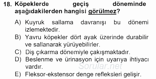 Hayvan Davranışları ve Refahı 2012 - 2013 Ara Sınavı 18.Soru