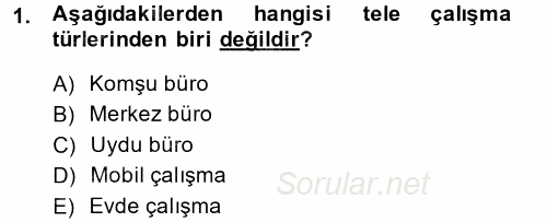 Çalışma Sosyolojisi 2014 - 2015 Ara Sınavı 1.Soru