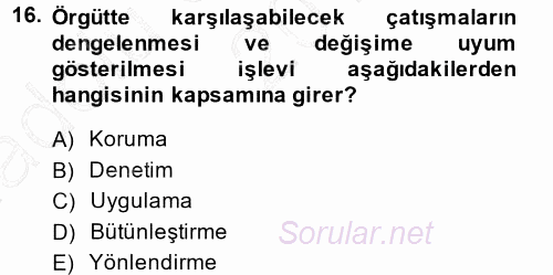 Çalışma Sosyolojisi 2014 - 2015 Ara Sınavı 16.Soru