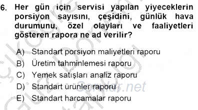 Yiyecek ve İçecek Yönetimi 2015 - 2016 Ara Sınavı 6.Soru
