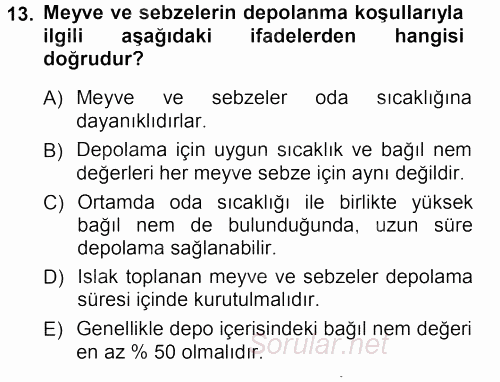 Tarımsal Yapılar ve Sulama 2012 - 2013 Ara Sınavı 13.Soru