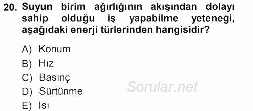 Tarımsal Yapılar ve Sulama 2012 - 2013 Ara Sınavı 20.Soru