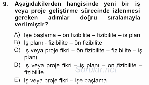 Proje Analizi ve Değerlendirme 2012 - 2013 Ara Sınavı 9.Soru