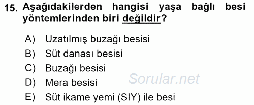 Temel Yem Bilgisi ve Hayvan Besleme 2015 - 2016 Dönem Sonu Sınavı 15.Soru